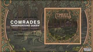 Watch Comrades Underground Queen video