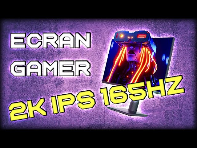 Ecran GAMER pas cher ! KTC 27 2K 165Hz IPS (250€) 