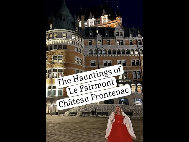 Le Château Frontenac dévoile ses secrets