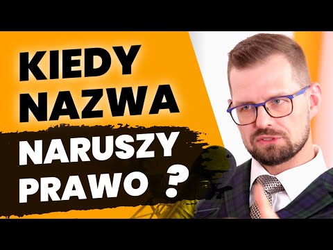 Wideo: Czy nazwa mojej firmy jest znakiem towarowym?