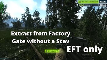 Escape from Tarkov Secret - How to Extract from Woods at the Factory Gate without a Scav (12.12)