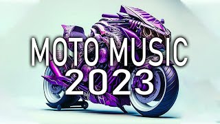 MOTO MUSIC 2023 ♫ SONGS FOR MOTO 2023 🔈 BEST EDM, BOUNCE, ELECTRO HOUSE 2023