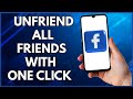 How To Unfriend All Friends On Facebook At Once  | Easy Tutorial (2022)