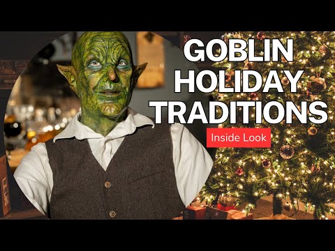 Holidays From A Goblin Perspective