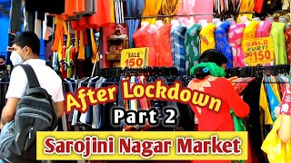 Sarojini Nagar Market Delhi | Part 2 | After Lockdown | Aisi Hai Ab Sarojini Nagar Market