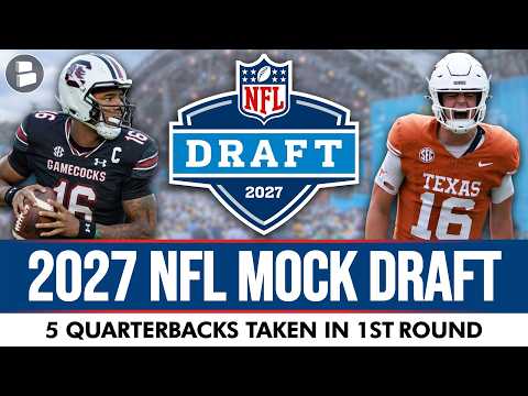 2027 NFL Mock Draft: CBS Sports Projection 5 Quarterbacks In Round 1