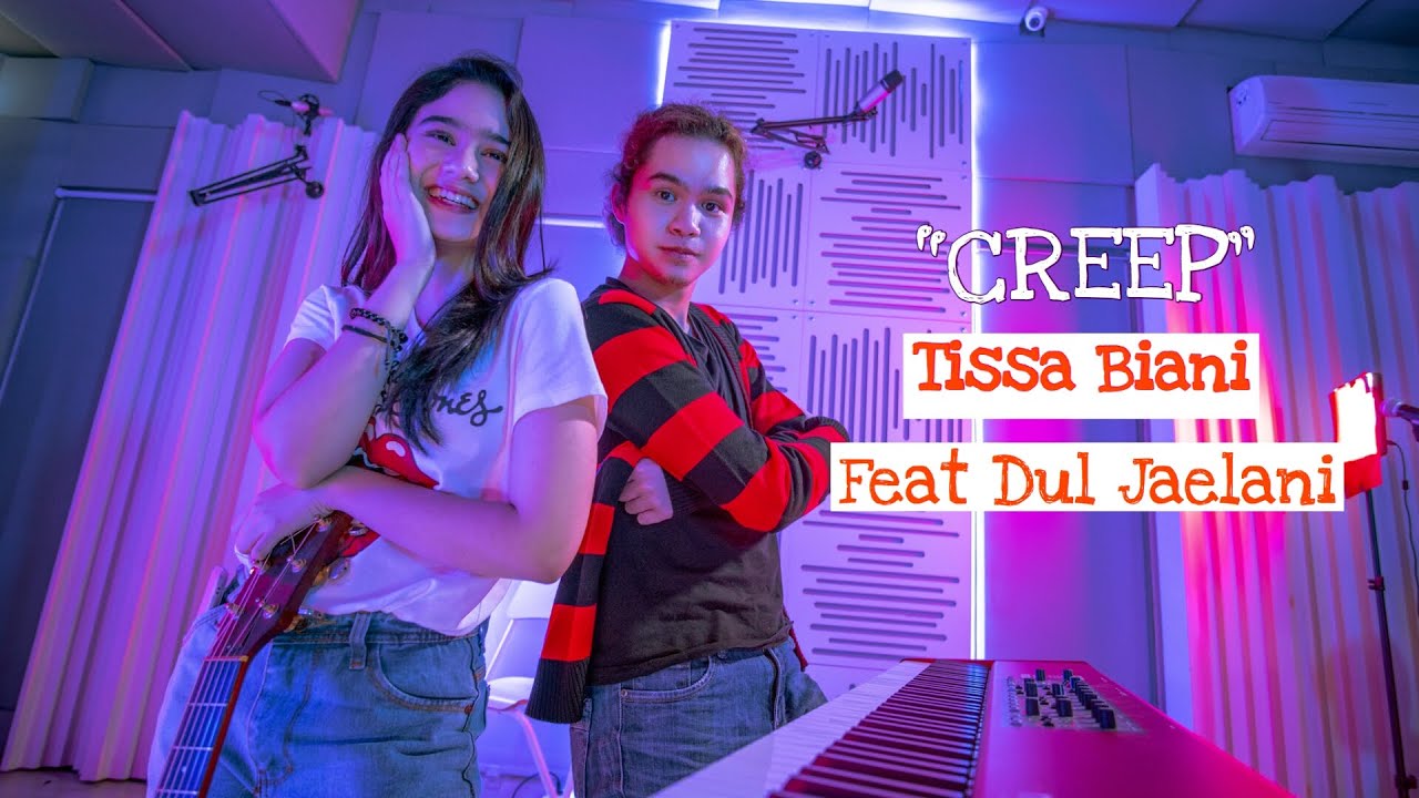 Creep - Radiohead (Cover By Tissa Biani Ft. Dul Jaelani) #TissaBiani