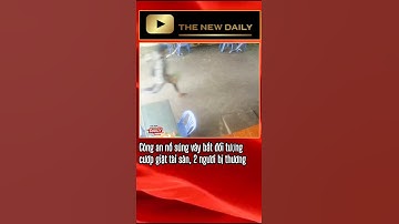 Công an nổ súng vây bắt đối tượng cướp giật tài sản, 2 người bị thương