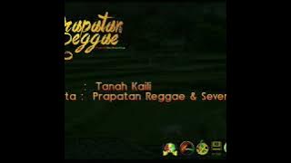 Prapatan Reggae - Tanah Kaili