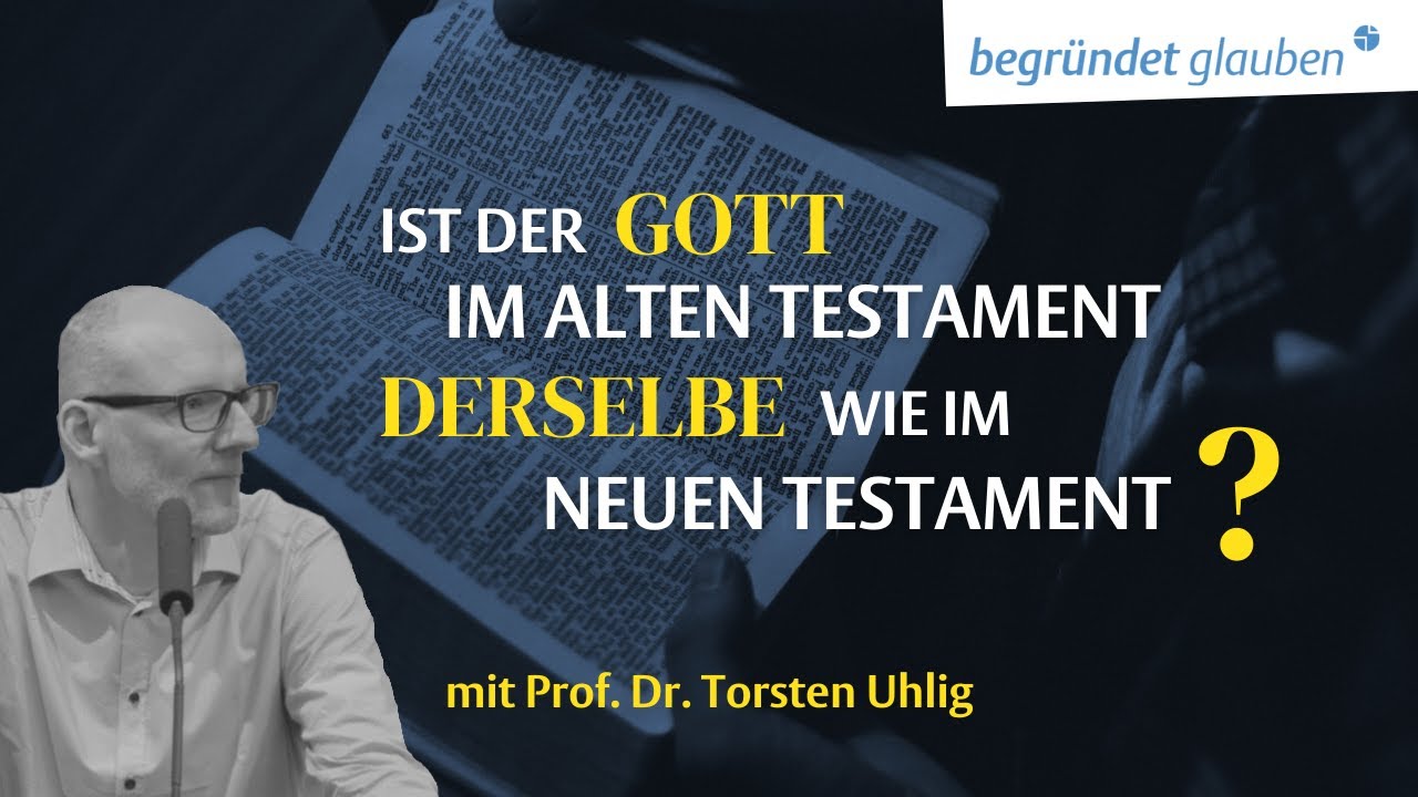 Name Gottes Im Alten Testament 5 Buchstaben Ist Gott im Alten Testament derselbe wie im neuen Testament ? - Prof