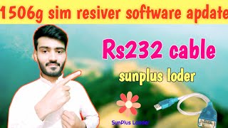 1506G Sim Resiver Software Apdate Rs232 Cable Sunplus Loder