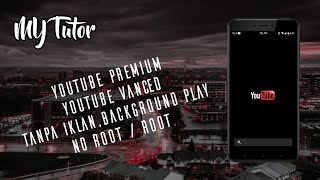 [Tutorial] Cara install Youtube Premium tanpa iklan, Youtube Vanced fix login. || Root/no Root screenshot 5