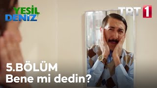 Bene Mi Dedin? Şildeniz 5 Bölüm