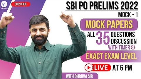 SBI PO PRE 2022 Mock Series || All 35 Qs With Timer || By Dhruva Sir