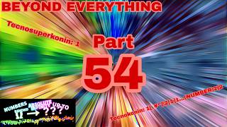 Beyond absolute infinity! (Part 54)