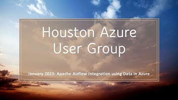 Apache Airflow Integration using Data in Azure - January 2023