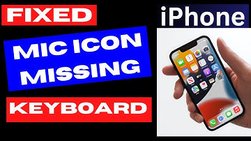 Mic icon missing from keyboard on iPhone Fixed