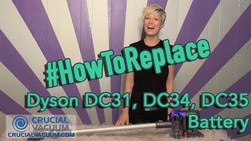 Dyson DC31, DC34, DC35 Vacuum Cleaner Battery Change: Part # 917083-01, # 91708301