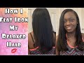 How I flat iron my hair - My silky straight healthy relaxed hair