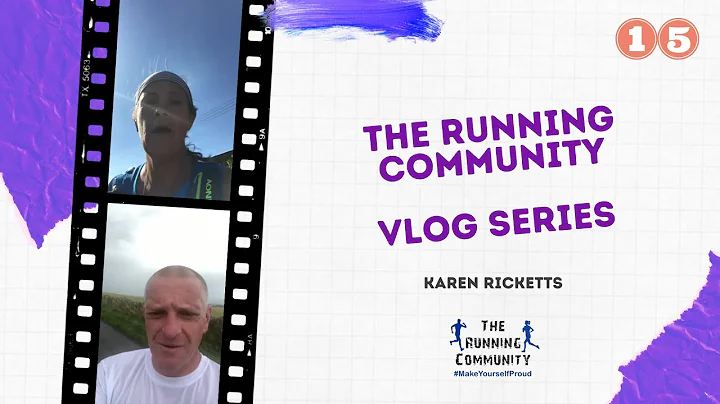 The Running Community VLOG Series - #15 Karen Rick...