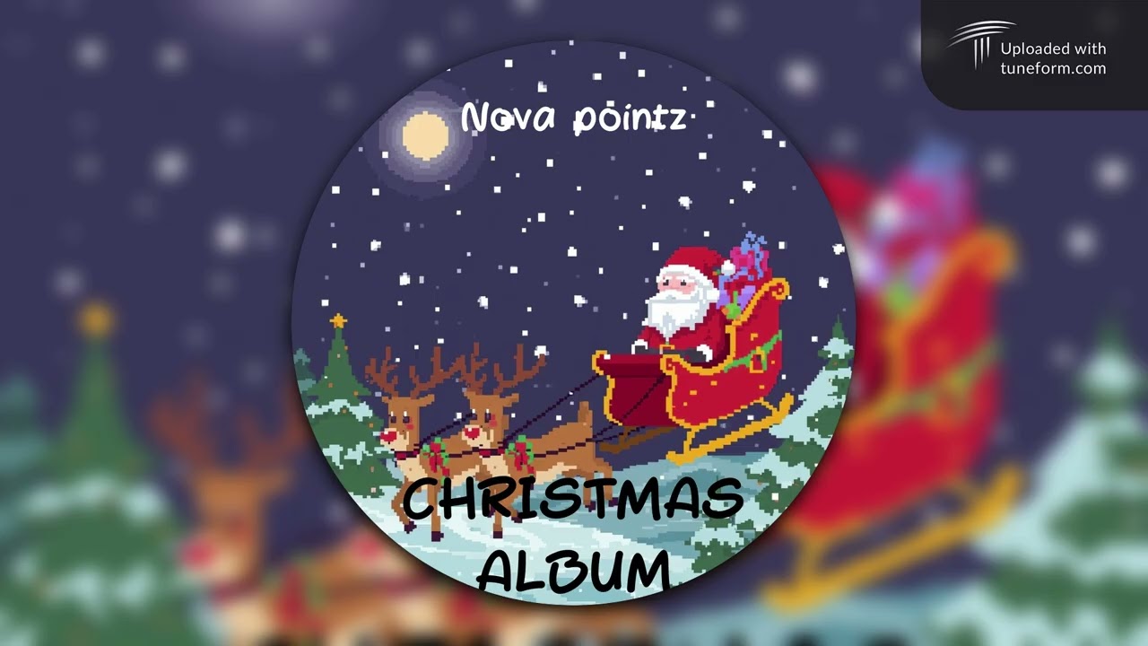 Nova Pointz - CHRISTMAS ALBUM(FULL ALBUM)