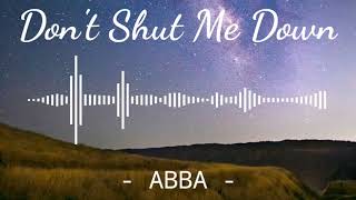 Don't Shut Me Down - ABBA | Instrumental