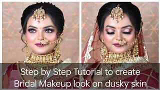 How to Do Bridal Makeup on Dusky Skin | Makeup Tutorial for Dusky skintone | How to do makeup