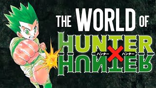 The World Of Hunter X Hunter