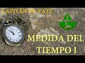 MEDIDA DEL TIEMPO. CAPITÁN  DE YATE