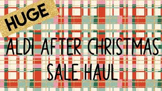 HUGE Aldi After Christmas Sale Haul!!