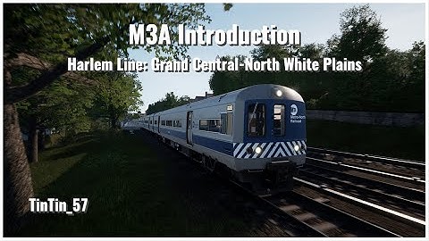 Train Sim World 2 Gameplay - M3A Tutorial - Harlem Line