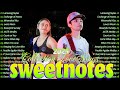 Sweetnotes Love Song Medley 🎶 Nonstop Playlist 2025