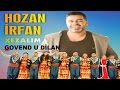 HOZAN İRFAN - GOVEND U DİLAN