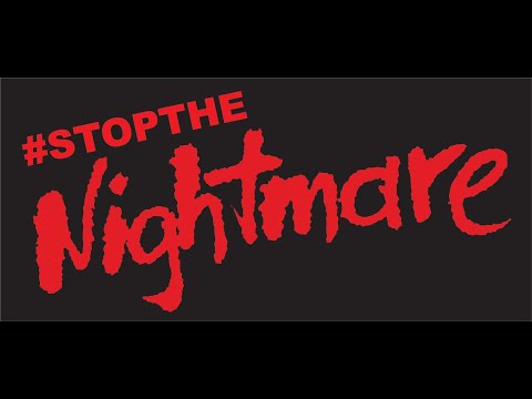 #StopTheNightmare
