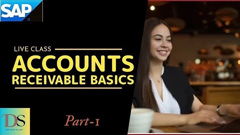 SAP Accounts Receivable Part-1 || ECC || DS SAP FICO CLASSES ||