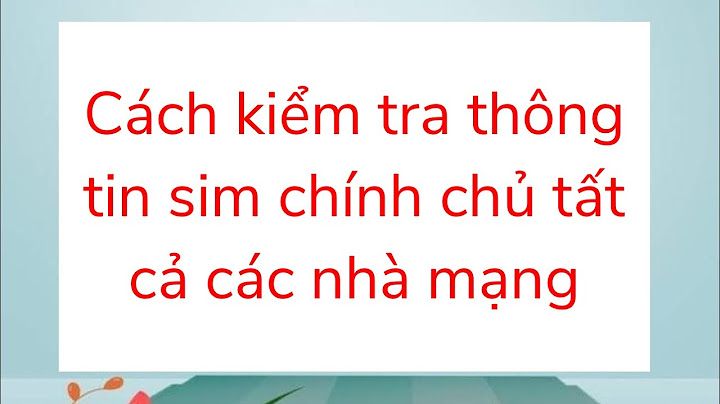 Hướng dẫn kiểm tra thông tin sim vinaphone