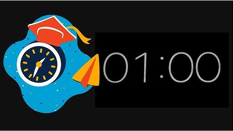 Đồng hồ đếm ngược 1 phút - Tải miễn phí