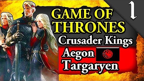AEGON THE CONQUEROR! 🔥 Game of Thrones: Crusader Kings 2: Aegon Targaryen #1