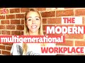 The MODERN ~virtual~ MULTIGENERATIONAL Workplace