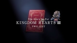 Kingdom Hearts Iii Memory Archive Episode 3 Twilight Closed Captions