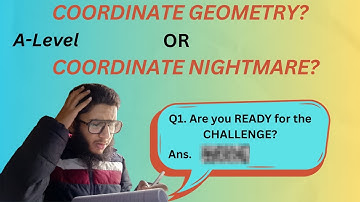 A-Level Coordinate Geometry | Introduction