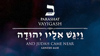 Vayigash 5784