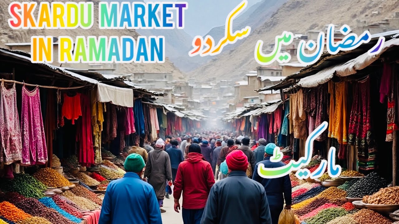 Skardu market place in Ramdan   shareef | gilgitbaltistan 