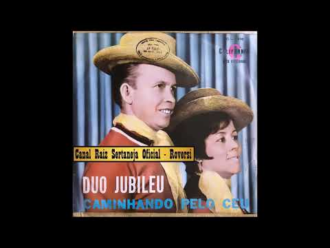 Duo Jubileu - Zé Canela e Mariazinha - (Rancheira) 1.969