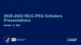2020-2022 ISCC-PEG Scholars Presentations