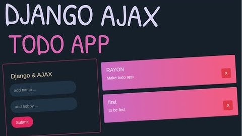 Django Ajax To Do Web Application | How to use Ajax in Django with Jquery