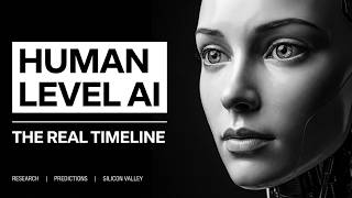 The Real Timeline for Human Level AI