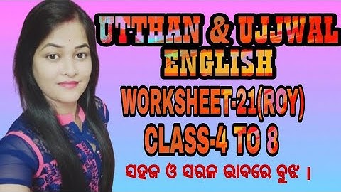 Utthan/ English class 4 to 8/ Worksheet-21/ Explain and Solutions