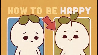 10 Habits Of Happy People  How to Be Happy