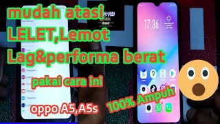 Cara atasi Lag dan Lemot hp oppo A5S screenshot 4